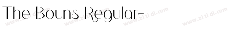 The Bouns Regular字体转换 The Bouns Regular字体转换